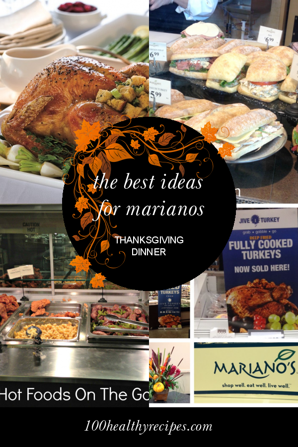 The Best Ideas for Marianos Thanksgiving Dinner Best Diet and Healthy